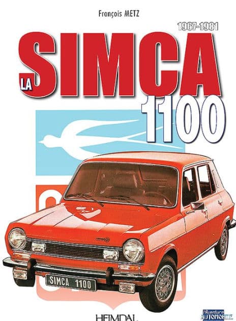 Simca 1100: 1967-1981 by Francois Metz