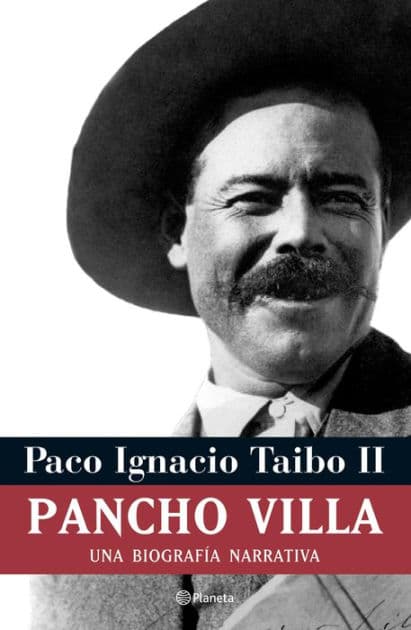 Pancho Villa by Paco Ignacio Taibo II