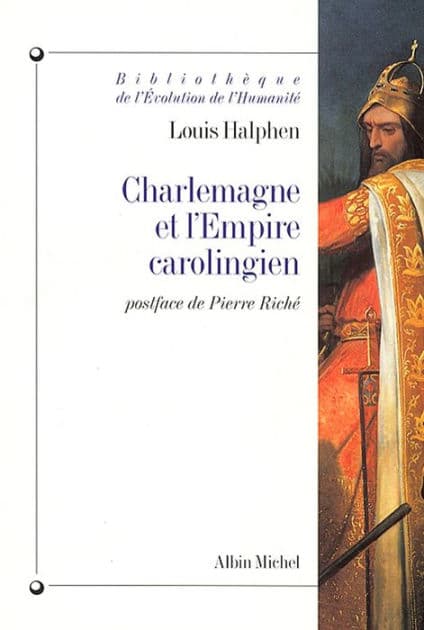 Charlemagne et l'Empire carolingien by Louis Halphen