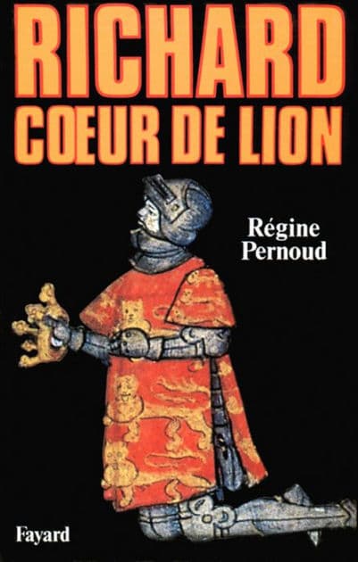 Richard Coeur de Lion by Régine Pernoud