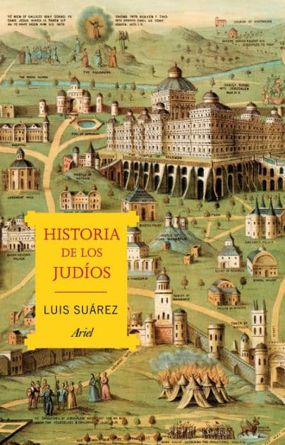 Historia de los judíos by Luis Suárez