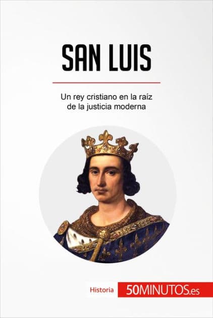 San Luis: Un rey cristiano en la raíz de la justicia moderna by 50Minutos