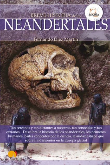 Breve historia de los neandertales by Fernando Diez Martín