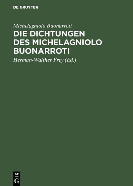 Die Dichtungen des Michelagniolo Buonarroti by Michelagniolo Buonarroti
