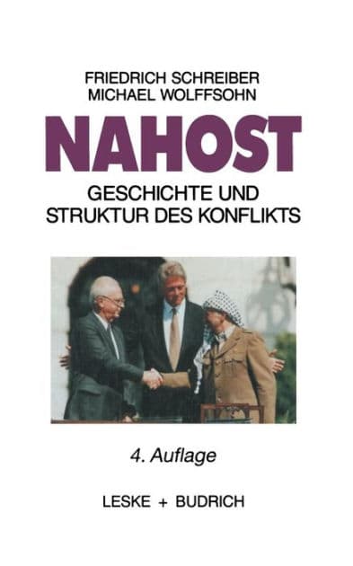 Nahost: Geschichte und Struktur des Konflikts by Friedrich Schreiber