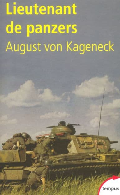 Lieutenant de Panzers by August von Kageneck