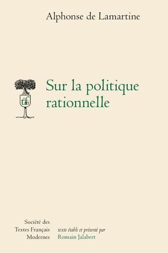 Sur la politique rationnelle by Alphonse de Lamartine