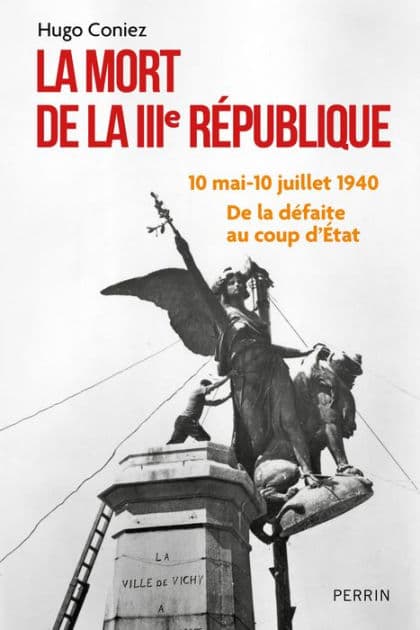 La Mort de la IIIe République by Hugo Coniez