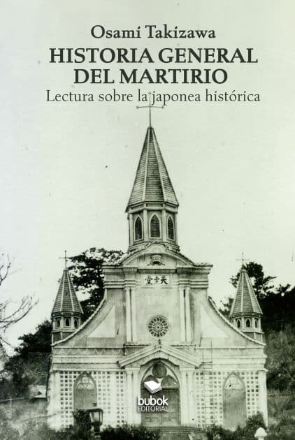 Historia general del martirio by Osami Takizawa
