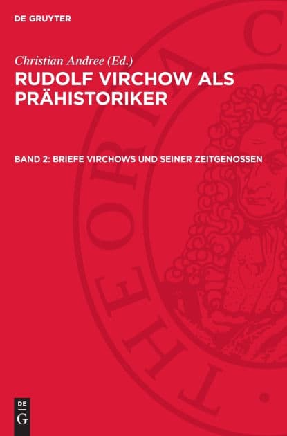 Briefe Virchows Und Seiner Zeitgenossen by Christian Andree