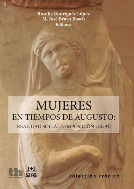 Mujeres en tiempos de Augusto by Rosalía Rodríguez López
