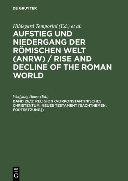 Religion (Vorkonstantinisches Christentum: Neues Testament [Sachthemen, Forts.]) by Wolfgang Haase