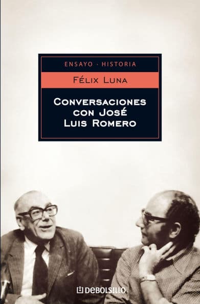 Conversaciones con José Luis Romero by Félix Luna