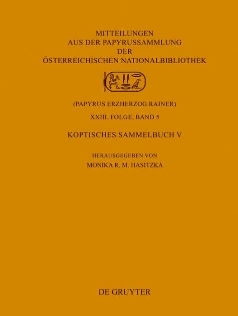 Koptisches Sammelbuch V by Monika R. M. Hasitzka