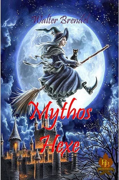 Mythos Hexe by Walter Brendel