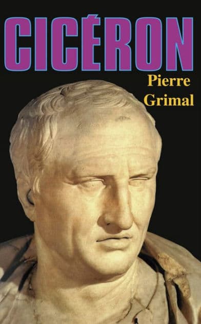 Cicéron by Pierre Grimal