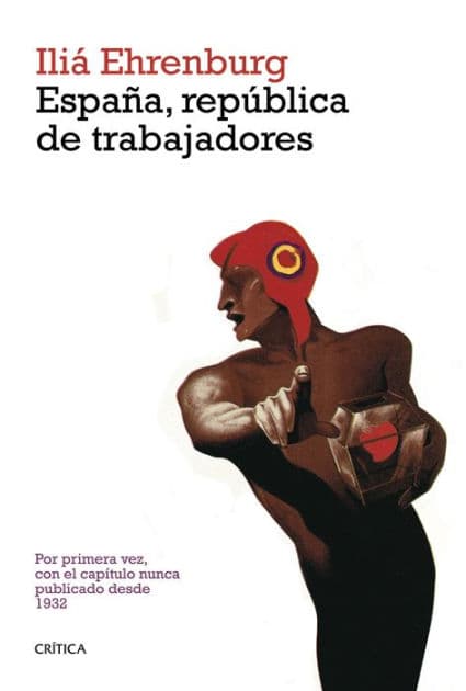 España, república de trabajadores by Iliá Ehrenburg
