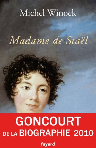 Madame de Staël by Michel Winock