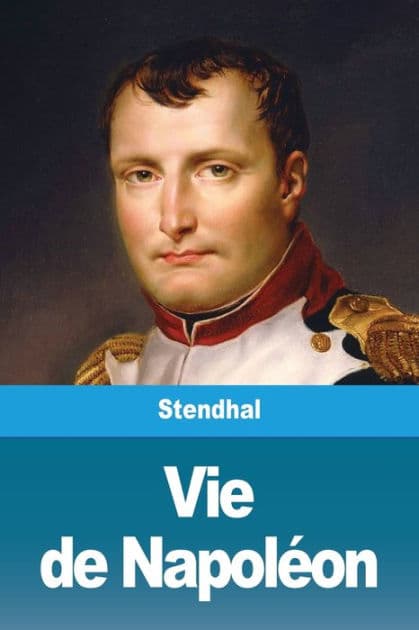 Vie de Napolï¿½on by Stendhal