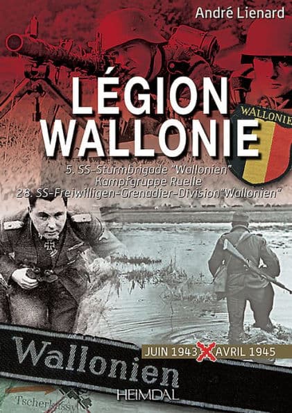 Légion Wallonie: Volume 2 by André Liénard