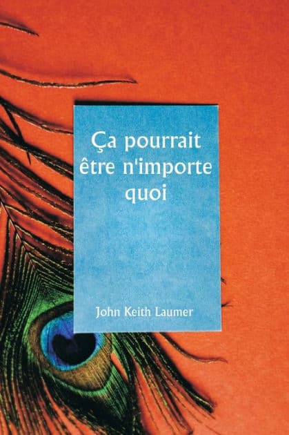 It Could Be Anything by John Keith Laumer