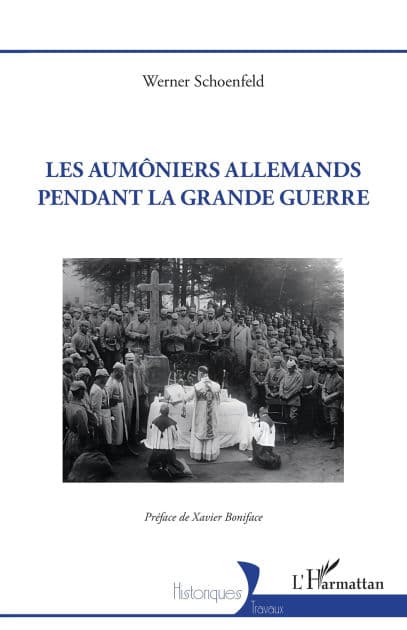 Les aumôniers allemands pendant la Grande Guerre by Werner Schoenfeld