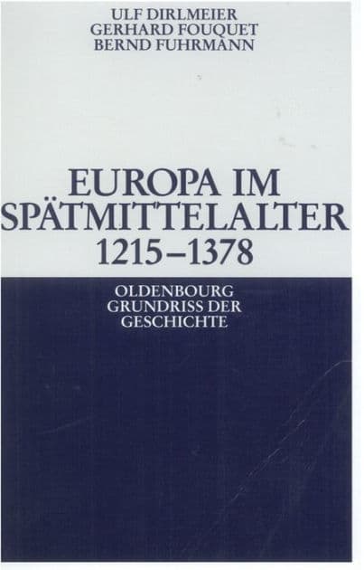 Europa im Spätmittelalter 1215-1378 by Ulf Dirlmeier