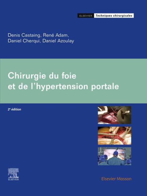 Chirurgie du foie et de l'hypertension portale by Denis Castaing