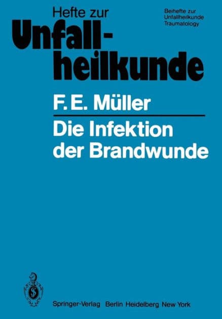 Die Infektion der Brandwunde by F.E. Mïller