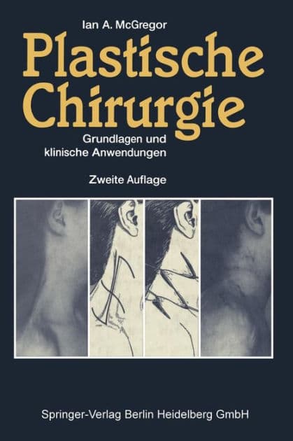 Plastische Chirurgie: Grundlagen und klinische Anwendungen by Ian A. McGregor