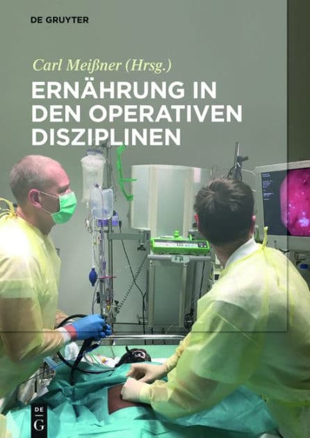 Ernährung in den operativen Disziplinen by Carl Meißner
