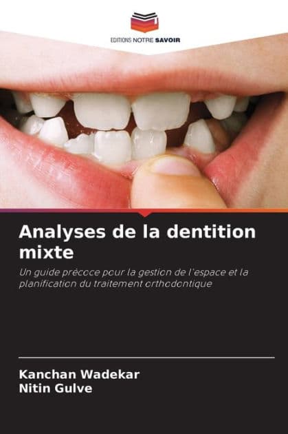 Analyses de la dentition mixte by Kanchan Wadekar