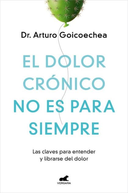 El dolor crónico no es para siempre / Chronic Pain Isn't Forever by ARTURO GOICOECHEA