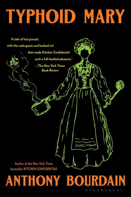 Typhoid Mary: An Urban Historical by Anthony Bourdain