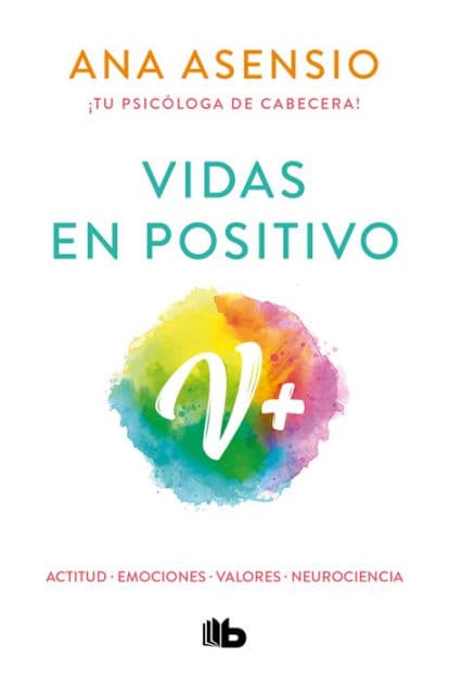 Vidas en positivo / Positive Lives by Ana Asensio