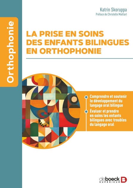 La prise en soins des enfants bilingues en orthophonie by Katrin Skoruppa