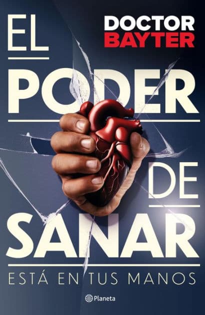 El poder de sanar by Doctor Bayter