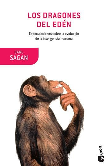 Los dragones del Edén: Especulaciones sobre la evolución de la inteligencia humana / The Dragons of Eden: Speculations on the Evolution of Human Intelligence by Carl Sagan