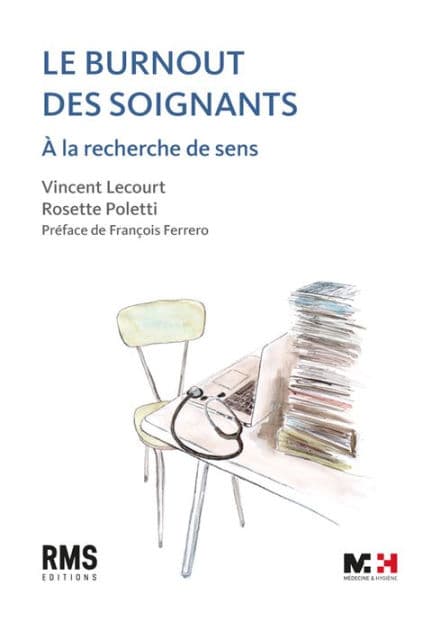 Le burnout des soignants: À la recherche de sens by Rosette Poletti