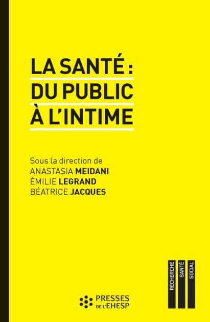 La santé : du public à l'intime by Anastasia Meidani