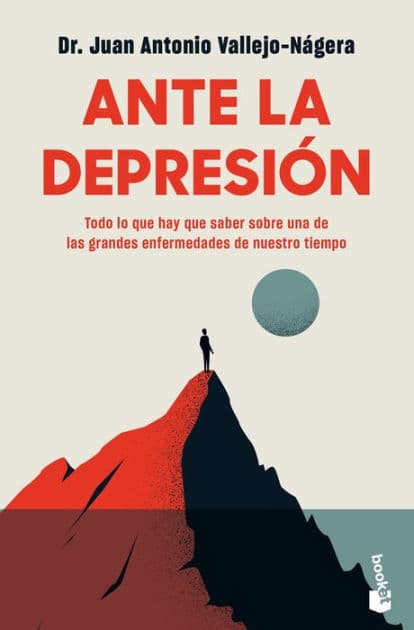 Ante la depresión: Todo lo que hay que saber sobre la enfermedad de nuestro tiempo by Juan Antonio Vallejo-N gera