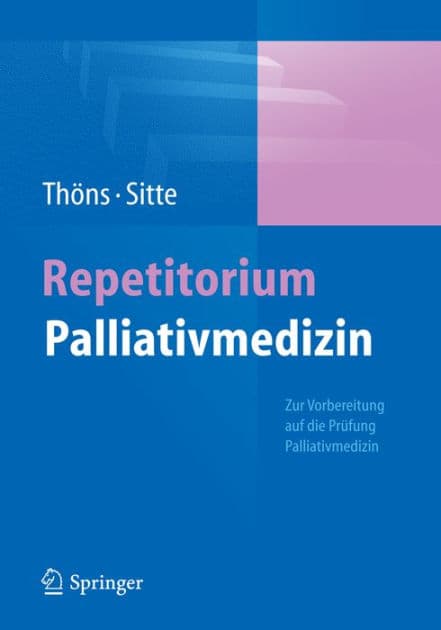 Repetitorium Palliativmedizin by Matthias Thïns