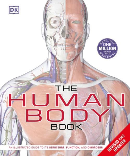 The Human Body Book: An Illustrated Guide to its Structure, Function, and Disorders by Richard Walker
