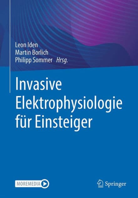 Invasive Elektrophysiologie fï¿½r Einsteiger by Leon Iden