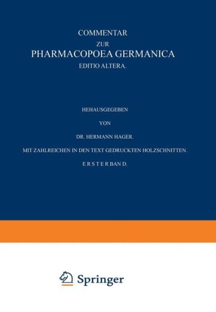 Commentar zur Pharmacopoea Germanica: Erster Band by Hermann Hager