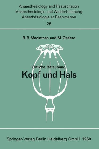 Örtliche Betäubung Kopf und Hals by Robert R. Macintosh