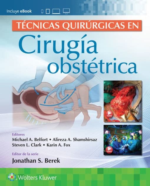 Técnicas quirúrgicas en cirugía obstétrica by Michael Belfort