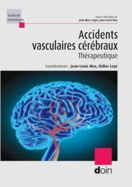 Accidents vasculaires cérébraux: Thérapeutique by Collectif