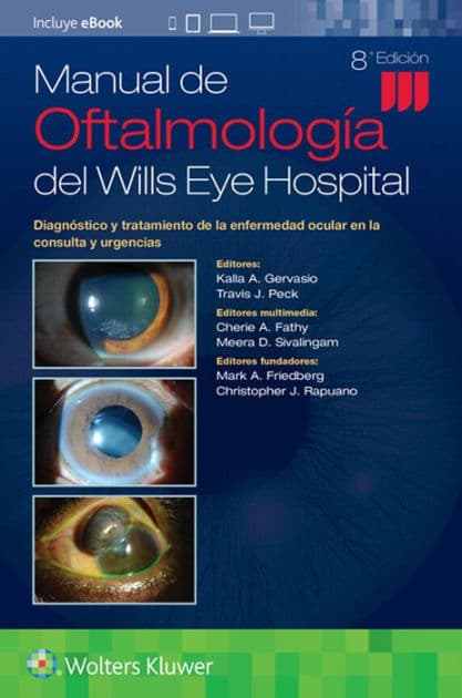 Manual de Oftalmología del Wills Eye Hospital: Diagnóstico y tratamiento de la enfermedad ocular en la consulta y urgencias by Kalla Gervasio