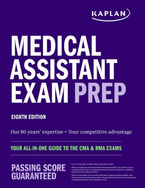 Medical Assistant Exam Prep: Your All-in-One Guide to the CMA & RMA Exams by Kaplan Nursing